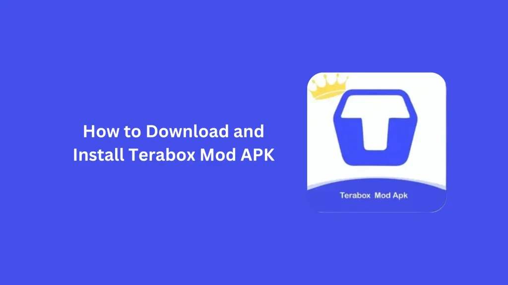 How to Download and Install Terabox Mod APK