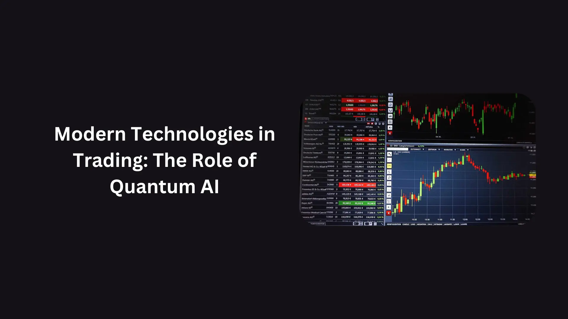 Modern Technologies in Trading: The Role of Quantum AI