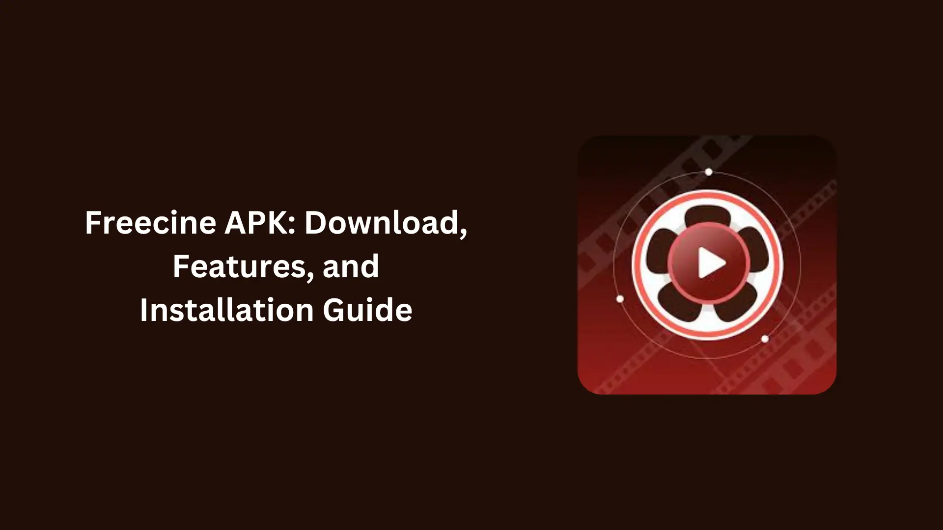 Freecine APK: Download, Features, and Installation Guide